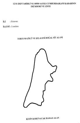 Erzurum Tortum Gölü için karar ilan edildi