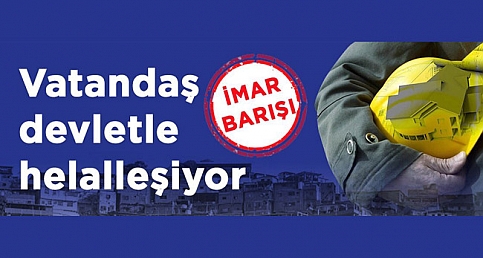 Altı Soruda İmar Barışı Nedir?