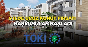 Bu illerde oturan, ev almak isteyenler dikkat! TOKİ 9 ilde ayda 560 TL taksitlerle konut satışına başladı