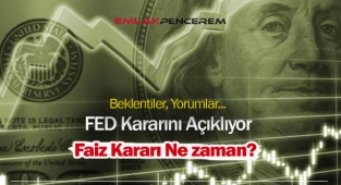 FED faiz kararı hangi günde açıklanacak! FED beklentileri toplantı tarihi ve saati...