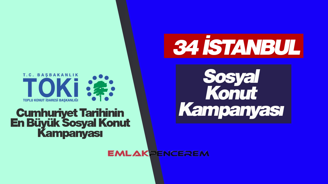 TOKİ'den İstanbul'a 50 Bin sosyal konut için başvurular başladı! İşte TOKİ İstanbul başvuru şartları ve hangi ilçelerde kaç konut yapılacağı