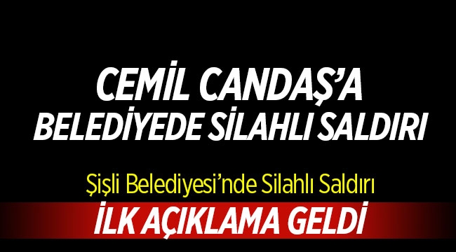 Şişli'de Belediye binasında Cemil Candaş'a silahlı saldırı