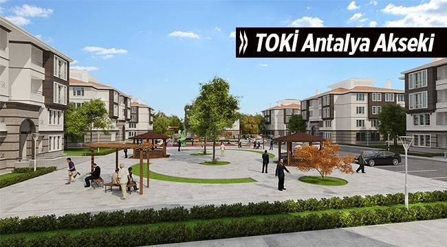 TOKİ Antalya Akseki'de 409 konut yerel mimariyle inşaa edecek
