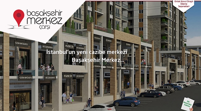 Başakşehir Merkez Çarşı kampanyası fiyatları ödeme avantajları kampanya başladı mı - basaksehirmerkezcarsi.com