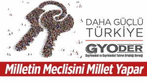 GYODER Meclis onarımı için 50 milyon TL hazırladı