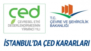 İstanbul'da yapımı devam eden bazı projelerde ÇED süreci başladı