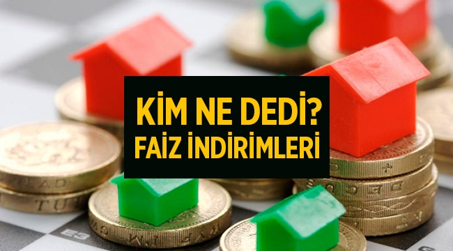 Tamer Özyurt ve Cafer İnan'dan kredi faiz indirimi değerlendirmesi