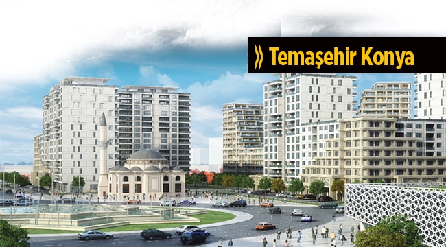 Temaşehir Konya Emlak Konut güvencesiyle Meram'da inşaa ediliyor