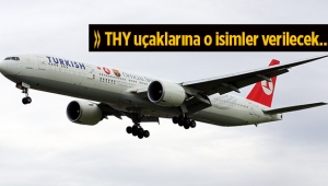 THY 8 uçağına 15 Temmuz'un simge isimlerini verecek
