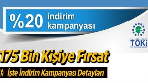TOKİ boş durmadı 175 bin alıcı için yüzde 20 indirim kampanyası