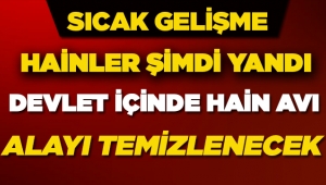 Devlet içindeki en büyük terör temizliği başlıyor