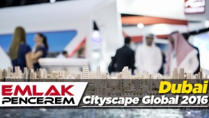 Emlak Pencerem Dubai Cityscape 2016'da