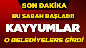 Hangi 28 Belediyeye kayyum atandı?