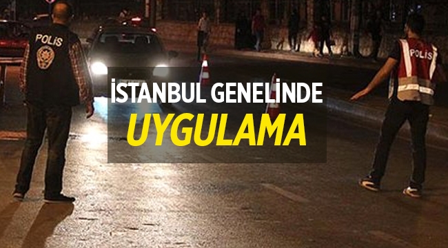 İstanbul genelinde 5 bin polis 'Yeditepe Huzur' uygulaması başlattı
