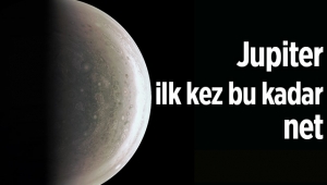 Jupiter'i hiç kimse bu kadar yakından görmedi