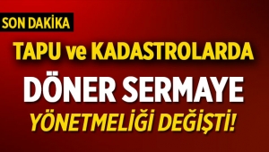 Tapu ve Kadastrolarda döner sermaye yönetmeliği değişti