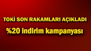 TOKİ'nin yüzde 20 indiriminden faydalanan kişi sayısı 7 Bin 500 (1)