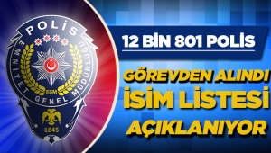 Açığa alınan 12 Bin 801 polisin listesi - 4 Ekim