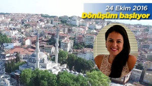 İstanbul Üsküdar'da 16 mahallede için kentsel dönüşüm vakti