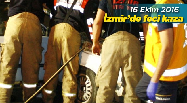 İzmir'de feci trafik kazası: 1 ölü, 5 yaralı