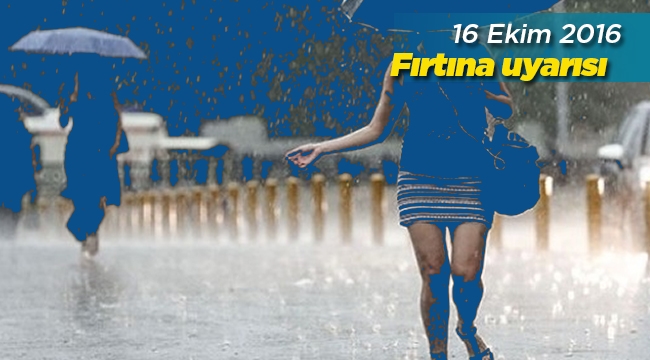 Meteoroloji o bölgeler için uyardı: Fırtına geliyor