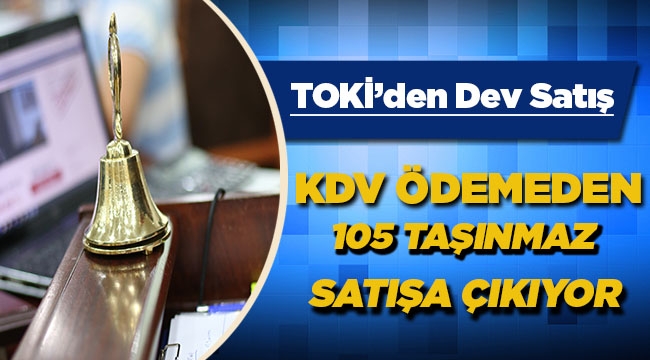 TOKİ ihalesinde satılık arsalar KDV den muaf