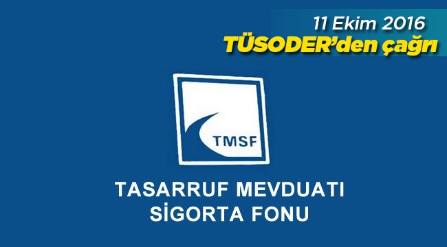TÜSODER, TMSF 'nin şirketlere atadığı kayyumlara çağrıda bulundu