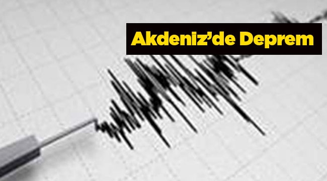 Akdeniz'de 3.7 büyüklüğünde deprem