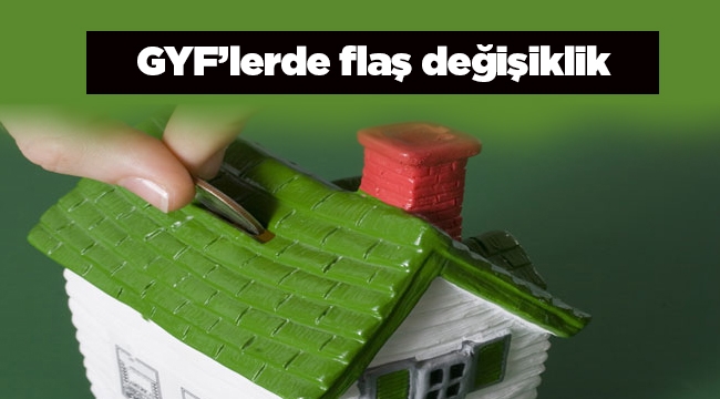 Gayrimenkul Yatırım Fonları için flaş değişiklik Resmi Gazete'de
