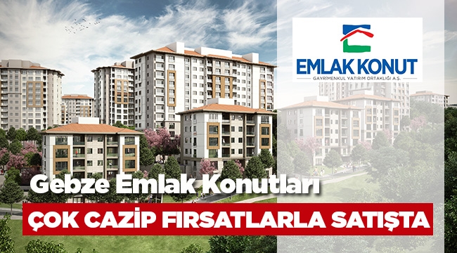 Gebze Emlak Konutlarında tarihi konut fırsatı! 1850 konut satışa çıkıyor