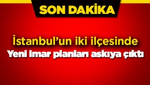 İstanbul'da Üsküdar ilçesi için yeni imar planı değişikliği askıya çıktı