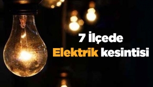 İstanbul'un 7 ilçesinde elektrik kesintisi yapılacak
