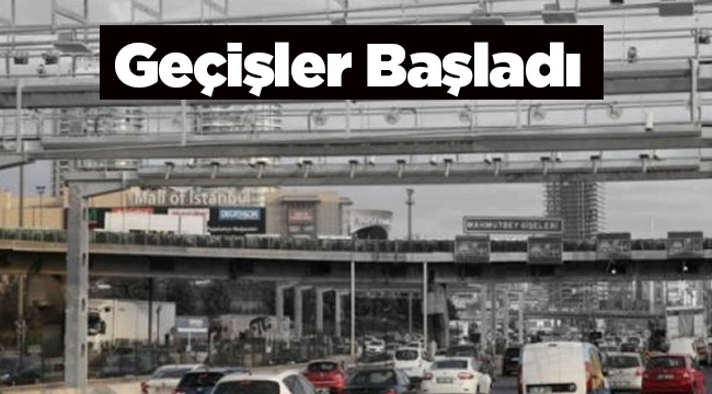 Mahmutbey gişelerinden serbest geçişi (SGS) başladı