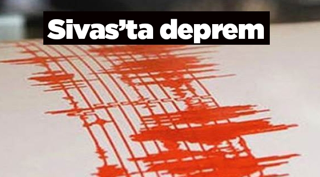 Sivas'ta 3.6 büyüklüğünde korkutan deprem!