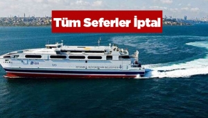 Son dakika haberi: İDO ve BUDO tüm iç hat deniz otobüsü seferlerini iptal etti