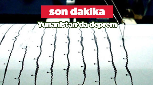 Yunanistan'da korkutan deprem! Son depremler Ege'de 4.4 büyüklüğünde deprem
