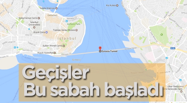 Avrasya Tüneli otomobil geçişleri bu sabah başladı