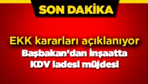 Başbakan Yıldırım az önce açıkladı: "İnşaat sektöründe KDV iadesi müjdesi"