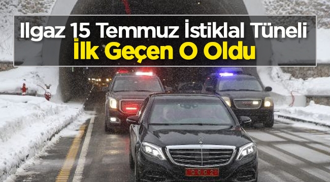 Ilgaz 15 Temmuz İstiklal Tüneli araç geçişlerine açıldı - Özet haber