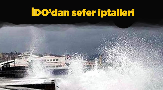 İstanbul'da İDO çok sayıda seferini iptal etti