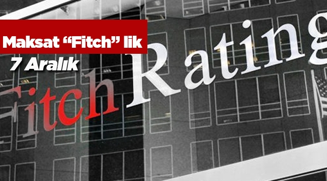 Maksat "Fitch"lik değil mi? Dolar düşmeye başlayınca hemen devreye girdi