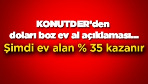 O sorunun cevabı: Şimdi ev alan yüzde 35 kazanır