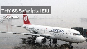 Son Dakika: THY 68 seferini iptal etti