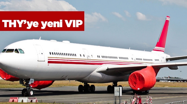 THY'den yeni VIP uçak hamlesi