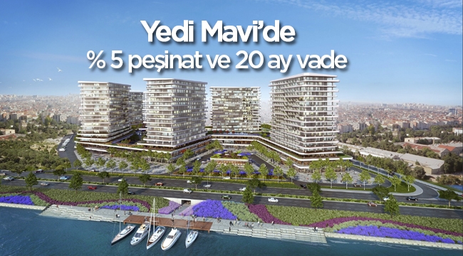 Yedi Mavi’den yüzde 5 peşinat ve 120 ay vadeyle yatırım fırsatı