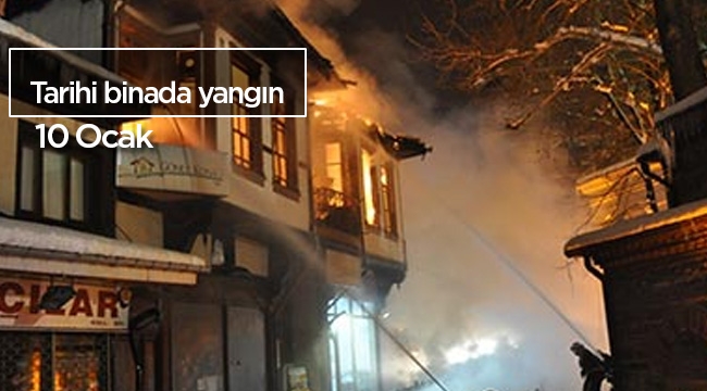 185 yıllık tarihi bina küle döndü