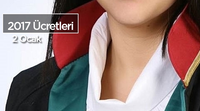 2017'de uygulanacak Avukatlık asgari ücret tarifesi değişikliği Resmi Gazete'de