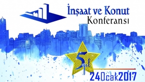5. İnşaat ve Konut Konferansı Kapılarını açıyor - Son 4 gün