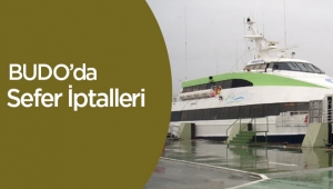 BUDO'dan son dakika sefer iptalleri