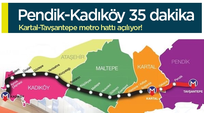 Kartal-Tavşantepe metro hattı ile Pendik-Kadıköy 35 dakika